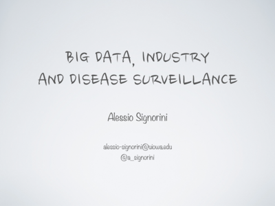 Big Data, Industry and Disease Surveillance